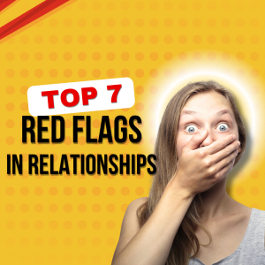 EP40: Red Flags in Relationships