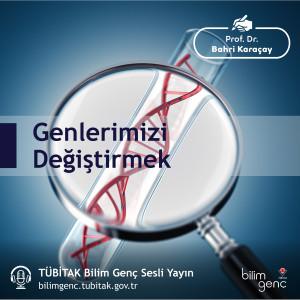 Genlerimizi Değiştirmek