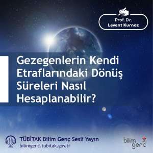 Gezegenlerin Kendi Etraflarındaki Dönüş Süreleri Nasıl Hesaplanabilir?