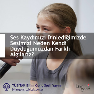 Aklıma Takıldı #1: Ses Kaydımızı Dinlediğimizde Sesimizi Neden Kendi Duyduğumuzdan Farklı Algılarız?