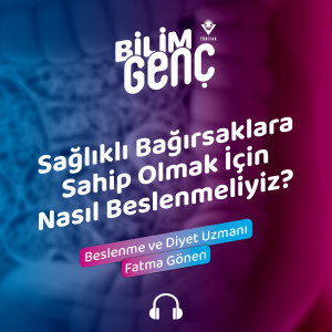 Sağlıklı Bağırsaklara Sahip Olmak İçin Nasıl Beslenmeliyiz?