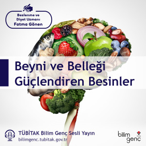 Beyni ve Belleği Güçlendiren Besinler