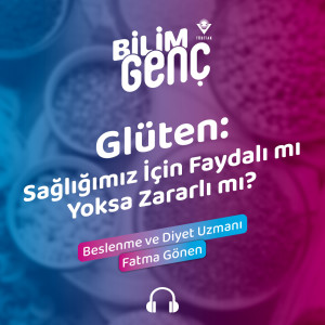 Glüten: Sağlığımız İçin Faydalı mı Yoksa Zararlı mı?