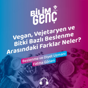 Vegan, Vejetaryen ve Bitki Bazlı Beslenme Arasındaki Farklar Neler?