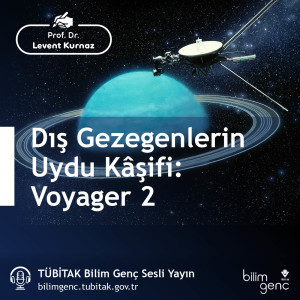 Dış Gezegenlerin Uydu Kâşifi: Voyager 2