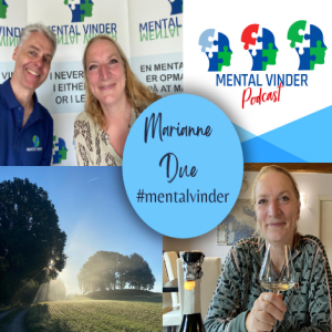 Marianne Due – en Mental Vinder med passion for læring, vin og vandring #212
