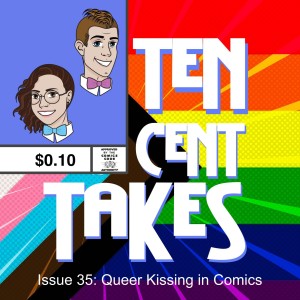 Issue 35: Queer Kissing in Comics