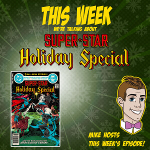 Issue 48: DC’s Super-Star Holiday Special