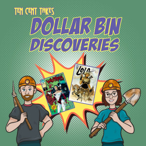 Dollar Bin Discoveries: Wild Thing and Lola XOXO