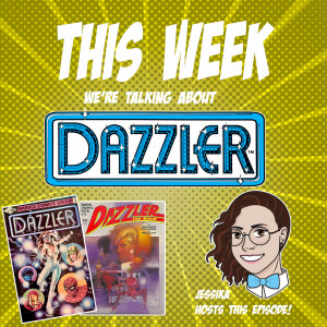 Issue 65: Dazzler