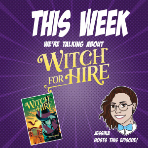 Issue 71: Witch for Hire