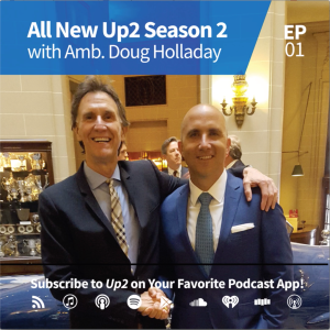 Ambassador Doug Holladay: Embrace Your Fears and Live a Life of Meaning