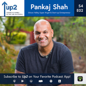 Pankaj Shah: Silicon Valley Super Angel and Start-Up Entrepreneur