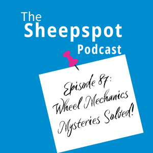 Episode 87: Wheel Mechanics Mysteries Solved!