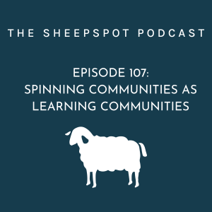 Episode 107: Spinning Communities as Learning Communities