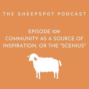 Episode 109: Community as a Source of Inspiration, or The 