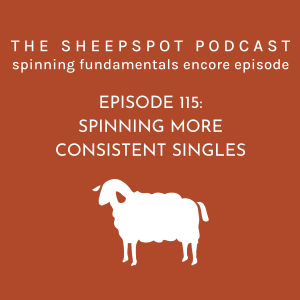 Episode 115: Spinning More Consistent Singles