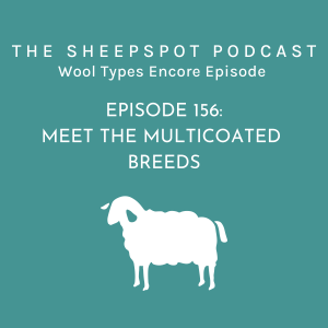 Episode 156: Encore Episode: Meet the Multicoated Breeds