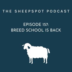 Episode 157: Breed School is Back