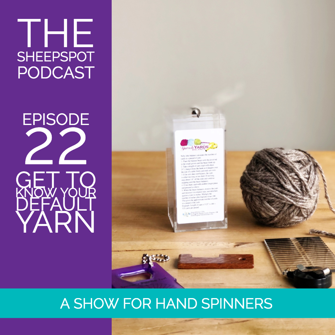 Encore Episode: Get to know your default yarn - podcast episode cover