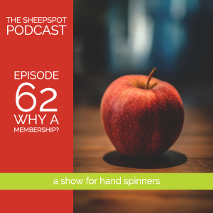 Episode 62: Why a Membership?