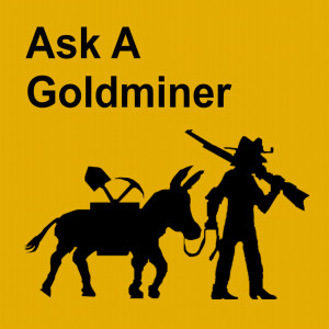 Ask a Goldminer S02E01 - Relaunched and NTC Changes