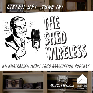 The Shed Wireless - Episode 8