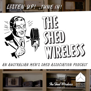 The Shed Wireless - Episode 4