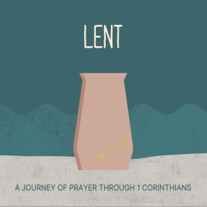 Lent Episode 12: 1 Corinthians 8v4-6