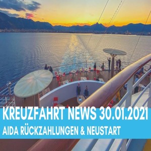 Kreuzfahrt News 30.01.21: Mein Schiff 6 Werft | AIDA Rückzahlungen | Harmony of the Seas Mittelmeer