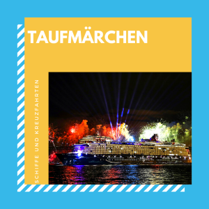 Das Märchen mit den Taufen von Kreuzfahrtschiffen