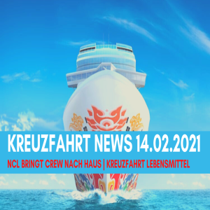 AIDA IT Probleme Fake? | NCL Joy bringt Crew heim | Kreuzfahrt News 14.02.21