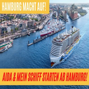 AIDA & Mein Schiff ab Hamburg | AIDAcosma Transreise | Private Talk | Kreuzfahrt News 28.05.21