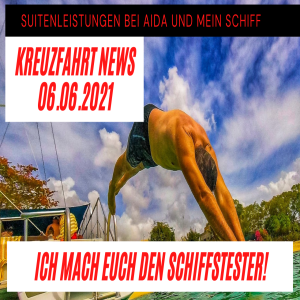 Kreuzfluenzer Suitentest bei AIDA & Mein Schiff | Reisen in 2022 | Kreuzfahrt News 06.06.21