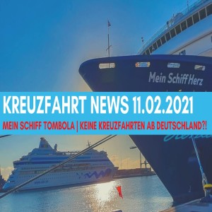 März Kreuzfahrten ab Deutschland? | Mein Schiff Tombola | Kreuzfahrt News 11.02.21