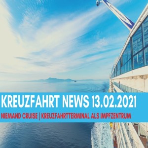 Kreuzfahrt-Terminal als Impfzentrum | Niemand Kreuzfahrten | Kreuzfahrt News 13.02.21