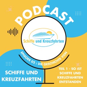 Wohnklo-Podcast #2: Der erste Höhenflug mit AIDA Cruises - Die Geschichte von Schiffe und Kreuzfahrten