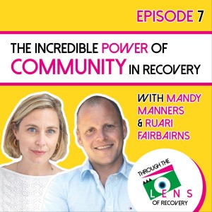 Ep 7 - The power of community in recovery with One Year No Beer and Love Sober