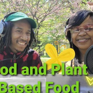 Food & Plant Based Lifestyle