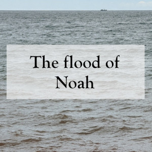 0024 - The flood of Noah