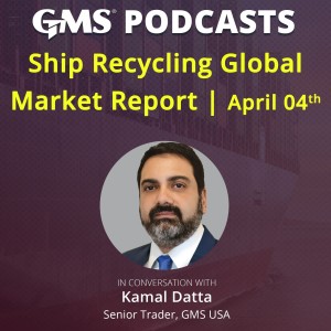 Ship Recycling Global Market Report | April 4th 2022