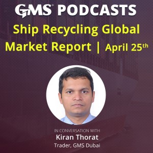 Ship Recycling Global Market Report | April 25th 2022