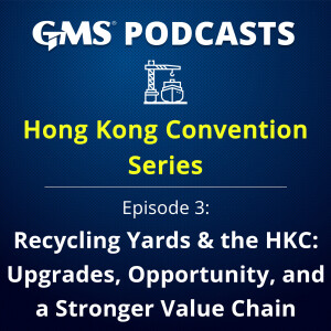 Hong Kong Convention Series | Episode 3 – Recycling Yards & the HKC: Upgrades, Opportunity, and a Stronger Value Chain