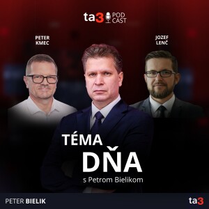 ta3 podcast Téma dňa: Slovensko dostane 800 miliónov eur. Schôdza NR SR ako ďalší test koalície