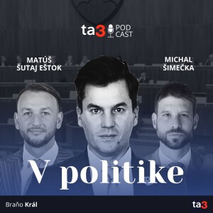 ta3 podcast V politike: Nestabilita koalície, nejednota opozície. Výpovede lekárov a personálu pribúdajú