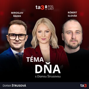 ta3 podcast Téma dňa: Aké bude politické leto?