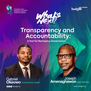 Transparency and Accountability: A Tool for Reshaping Governance