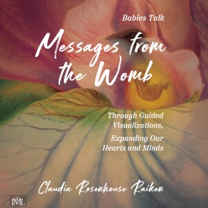 Messages from the Womb (Episode 2)