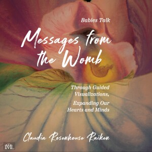 Messages from the Womb (Episode 1)