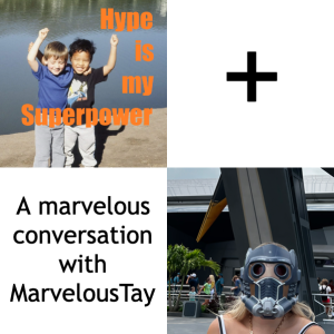 Bonus: A Marvelous Conversation with Marvelous Tay